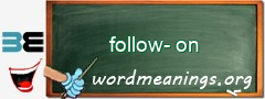 WordMeaning blackboard for follow-on